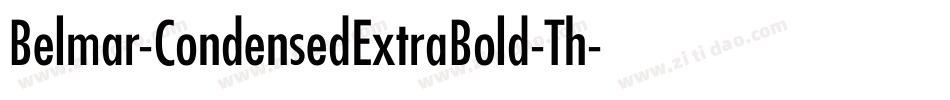 Belmar-CondensedExtraBold-Th字体转换