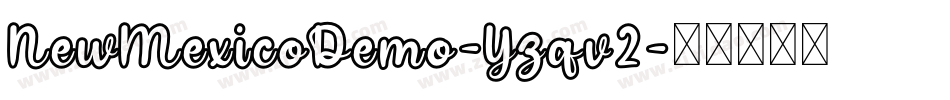 NewMexicoDemo-Yzqv2字体转换