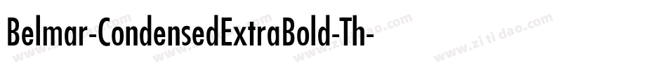 Belmar-CondensedExtraBold-Th字体转换