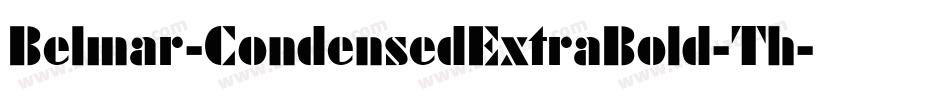 Belmar-CondensedExtraBold-Th字体转换