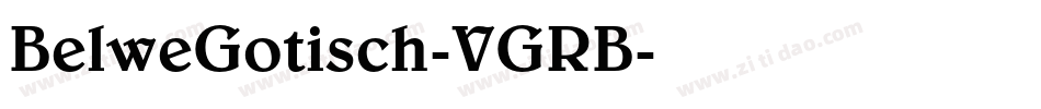 BelweGotisch-VGRB字体转换