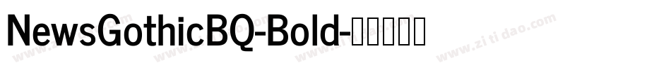 NewsGothicBQ-Bold字体转换