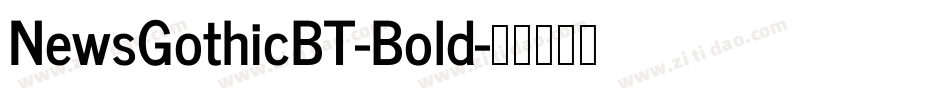NewsGothicBT-Bold字体转换