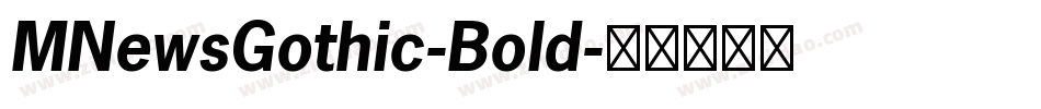 MNewsGothic-Bold字体转换