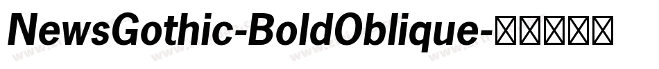 NewsGothic-BoldOblique字体转换