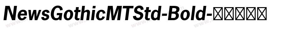 NewsGothicMTStd-Bold字体转换