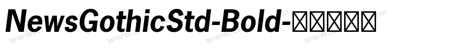 NewsGothicStd-Bold字体转换