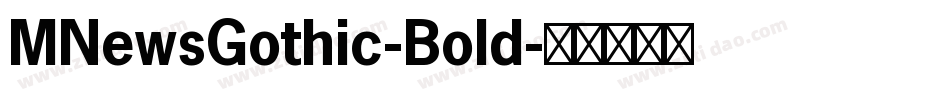 MNewsGothic-Bold字体转换