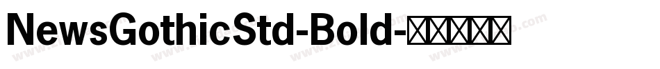 NewsGothicStd-Bold字体转换