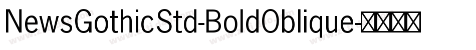 NewsGothicStd-BoldOblique字体转换