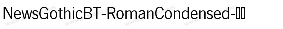 NewsGothicBT-RomanCondensed字体转换
