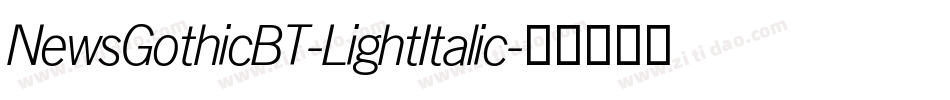 NewsGothicBT-LightItalic字体转换