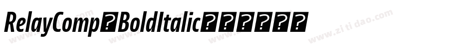 RelayComp-BoldItalic字体转换