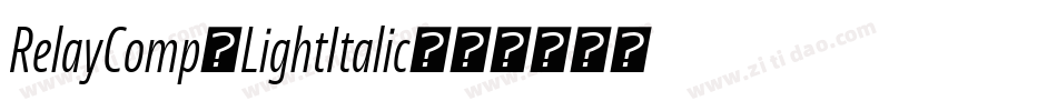 RelayComp-LightItalic字体转换