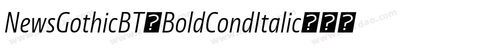 NewsGothicBT-BoldCondItalic字体转换