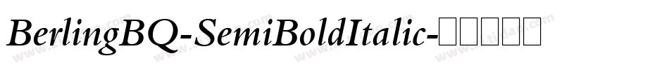 BerlingBQ-SemiBoldItalic字体转换