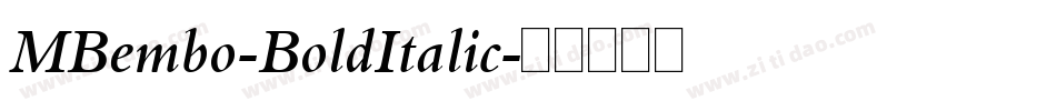 MBembo-BoldItalic字体转换