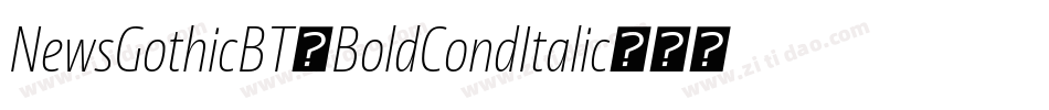 NewsGothicBT-BoldCondItalic字体转换