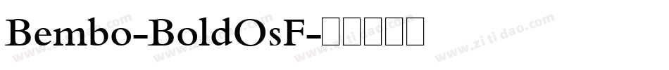 Bembo-BoldOsF字体转换