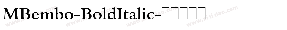 MBembo-BoldItalic字体转换
