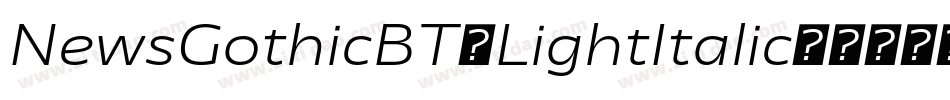NewsGothicBT-LightItalic字体转换