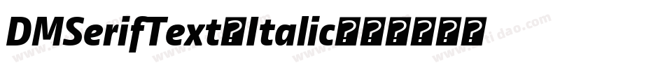 DMSerifText-Italic字体转换