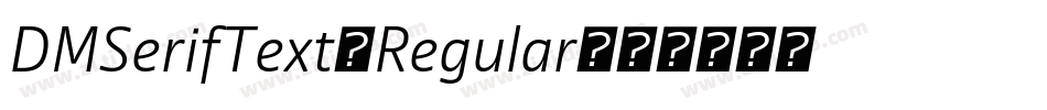 DMSerifText-Regular字体转换