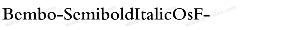 Bembo-SemiboldItalicOsF字体转换