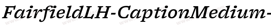 FairfieldLH-CaptionMedium字体转换
