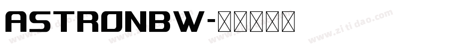 astronbw字体转换