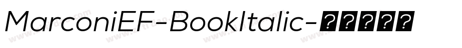 MarconiEF-BookItalic字体转换