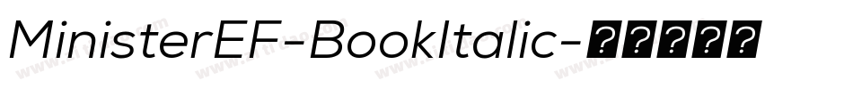 MinisterEF-BookItalic字体转换