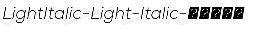 LightItalic-Light-Italic字体转换