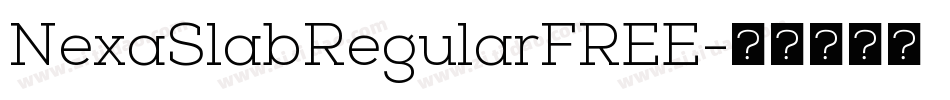 NexaSlabRegularFREE字体转换