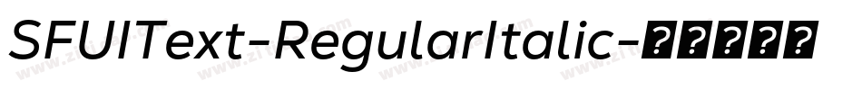 SFUIText-RegularItalic字体转换
