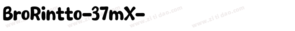 BroRintto-37mX字体转换