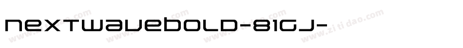 NextwaveBold-81GJ字体转换