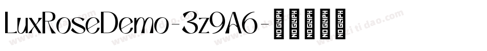 LuxRoseDemo-3z9A6字体转换