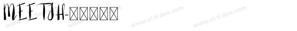 MEETJH字体转换