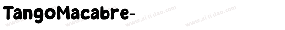 TangoMacabre字体转换