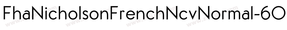 FhaNicholsonFrenchNcvNormal-6OEv字体转换