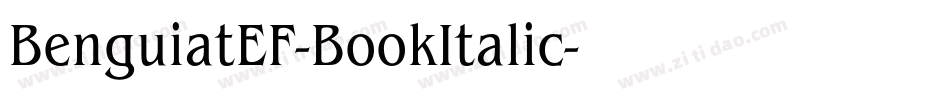 BenguiatEF-BookItalic字体转换