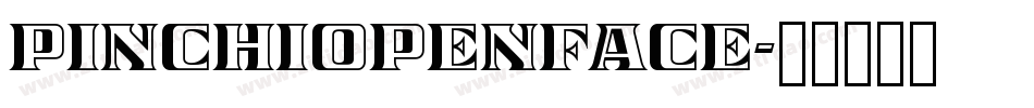 PinchiOpenFace字体转换