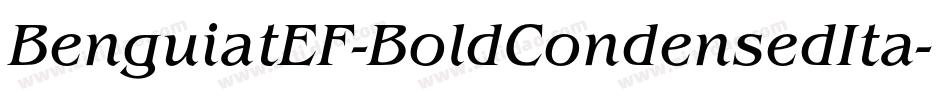 BenguiatEF-BoldCondensedIta字体转换