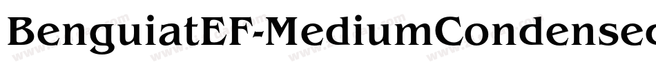 BenguiatEF-MediumCondensedIta字体转换