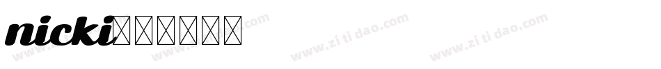 nicki字体转换