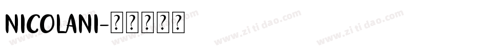 NICOLANI字体转换