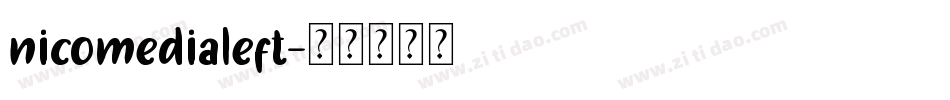 nicomedialeft字体转换