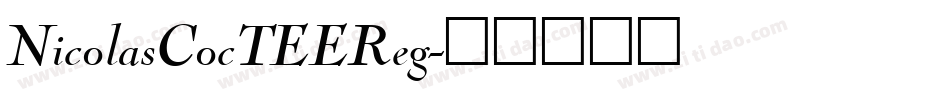 NicolasCocTEEReg字体转换