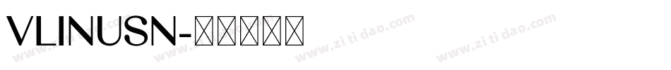 VLINUSN字体转换